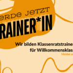 Der Klassenrat in Willkommensklassen – Ausschreibung für Trainer*innen