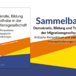 Sammelband – Demokratie, Bildung und Teilhabe in der Migrationsgesellschaft