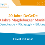 20 Jahre DeGeDe – 20 Jahre Magdeburger Manifest