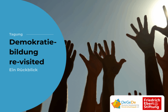 Rückblick – Demokratiebildung re-visited – Standortbestimmung und Perspektiven