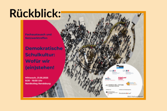 Rückblick – Demokratische Schulkultur: Wofür wir (ein)stehen!
