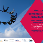 Mut zur demokratischen Schulkultur