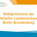 Wahlprüfsteine der DeGeDe, Landesverband Berlin-Brandenburg